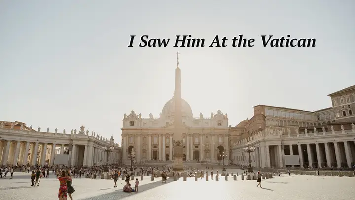 I Saw Jesus At The Vatican key art