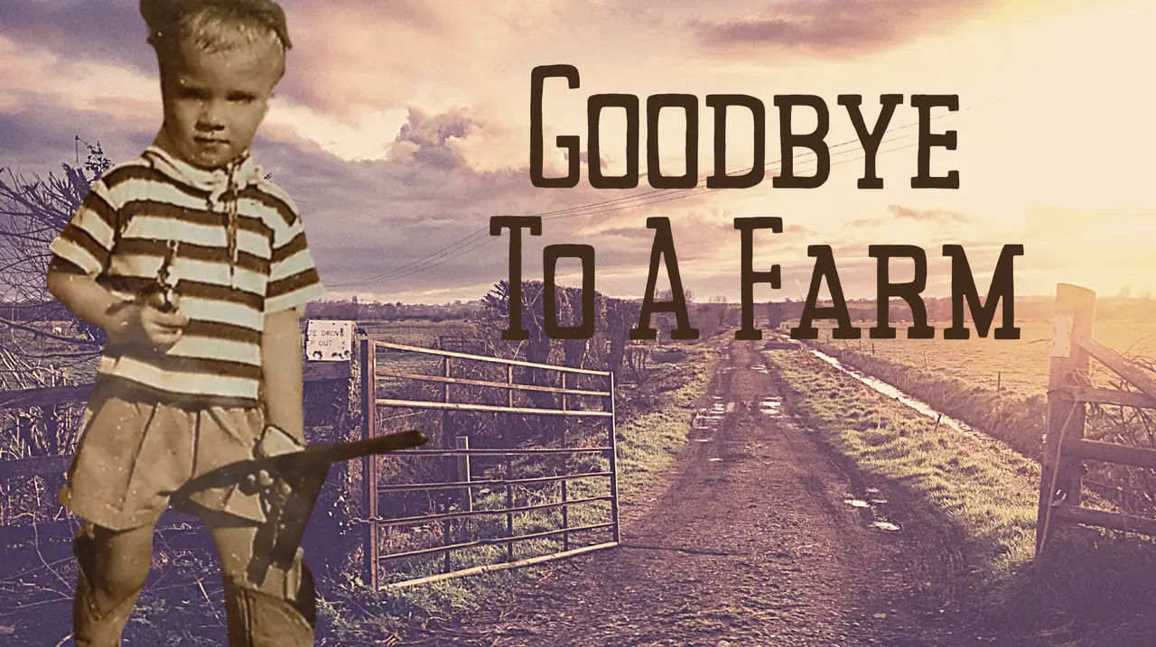 Goodbye To A Farm featured image