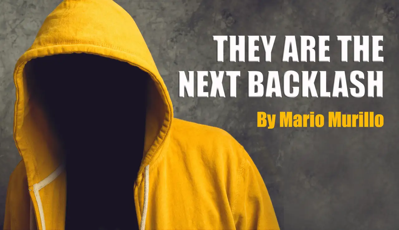 THEY ARE THE NEXT BACKLASH featured image