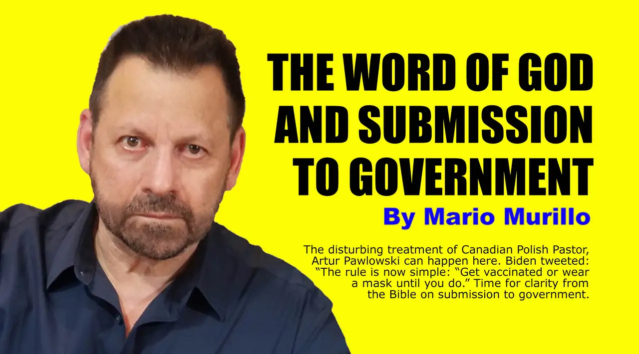 THE WORD OF GOD AND SUBMISSION TO GOVERNMENT. featured image